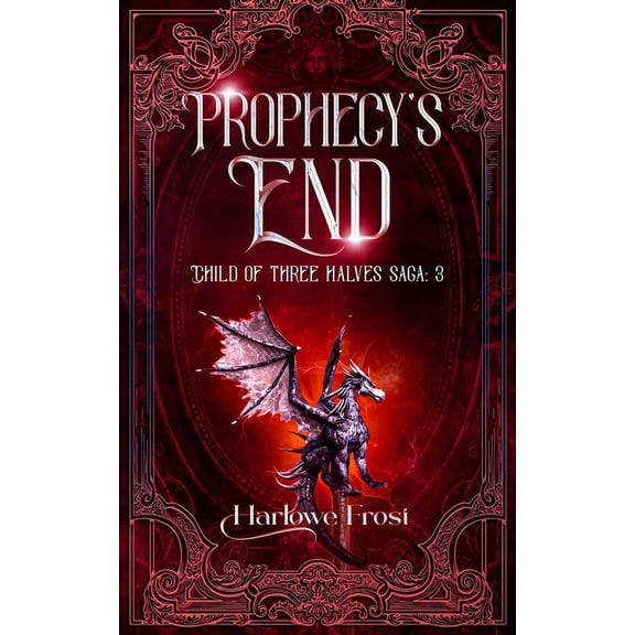 Child of Three Halves Prophecy's End: 1980s LGBTQ Urban Fantasy, Book 3, (Paperback)