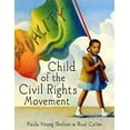thumbnail image 1 of Pre-Owned Child of the Civil Rights Movement (Library Binding) 0375954147 9780375954146, 1 of 1
