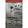 thumbnail image 1 of Pre-Owned Child of the Dark: The Diary of Carolina Maria de Jesus (Mass Market Paperback) 0451529103 9780451529107, 1 of 1