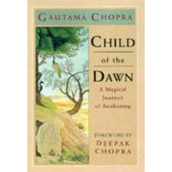 Pre-Owned Child of the Dawn : A Magical Journey of Awakening 9780593042076