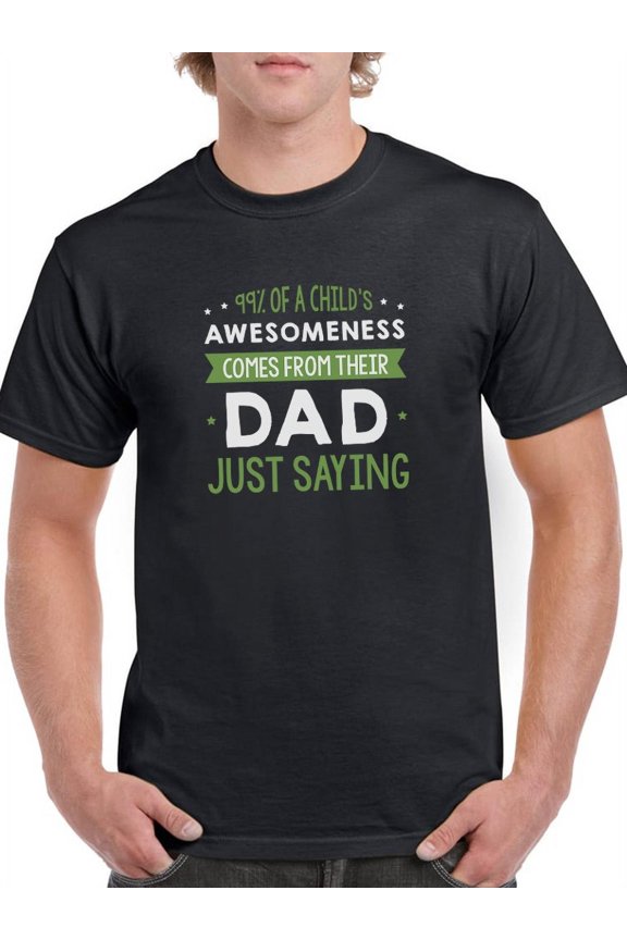 Child's Awesomeness Dad Quote T-Shirt Men -Smartprints Designs, Male Small