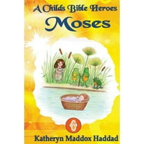 Child's Bible Heroes Moses, Book 6, (Paperback)