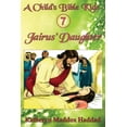 thumbnail image 1 of Child's Bible Kids Jairus' Daughter, Book 7, (Paperback), 1 of 1