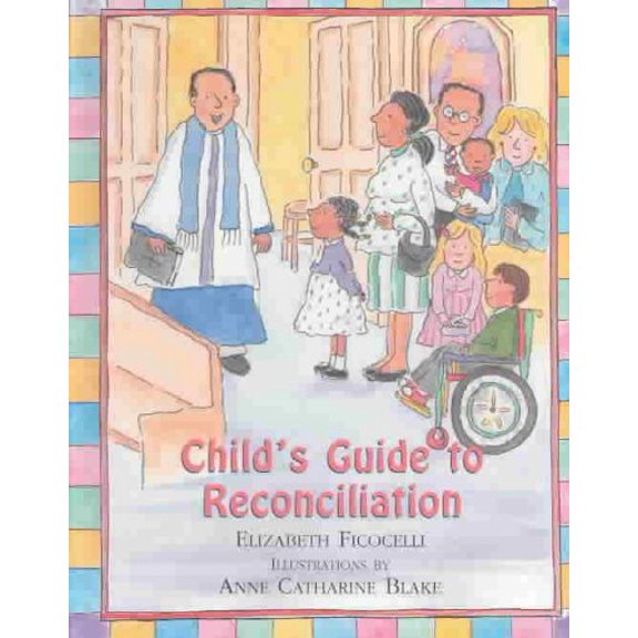 Pre-Owned Child's Guide to Reconciliation (Hardcover) 0809167093 9780809167098