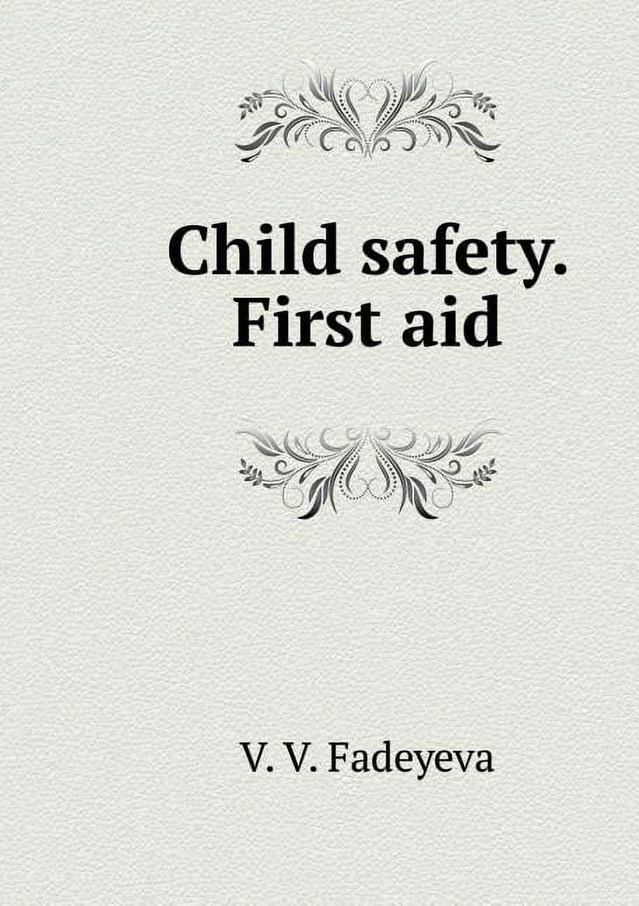 Child safety. First aid (Paperback)