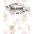 thumbnail image 1 of Childcare Register Log : Daily Child Care, Sign In Log Book for Babysitter, Nannies, Preschool, Daycares. Track the Attendance Of Children At Your Facility (Paperback), 1 of 1