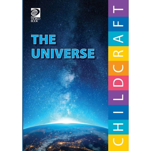 Childcraft: The How & Why Library The Universe, (Paperback)