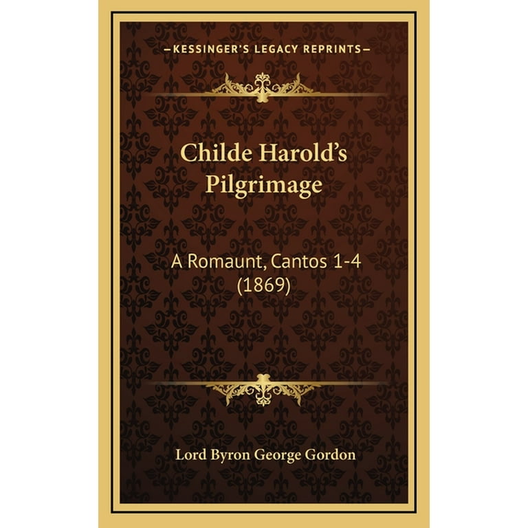 Childe Harold's Pilgrimage : A Romaunt, Cantos 1-4 (1869