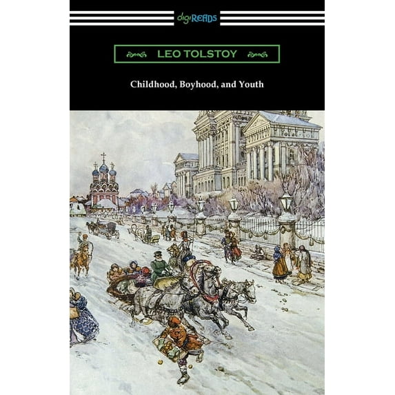 Childhood, Boyhood, and Youth (Paperback)