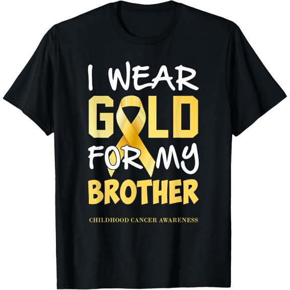 Childhood Cancer Awareness Gold For My Brother T T-Shirt