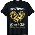 thumbnail image 1 of Childhood Cancer Awareness | In September We Wear Gold T-Shirt, 1 of 4