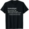 thumbnail image 1 of Childhood Cancer Awareness MOMCOLOGIST definition advocate T-Shirt, 1 of 3