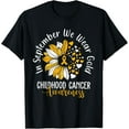 thumbnail image 1 of Childhood Cancer Awareness Shirts In September We Wear Gold T-Shirt, 1 of 3