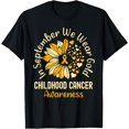 thumbnail image 1 of Childhood Cancer Awareness Shirts In September We Wear Gold T-Shirt, 1 of 4