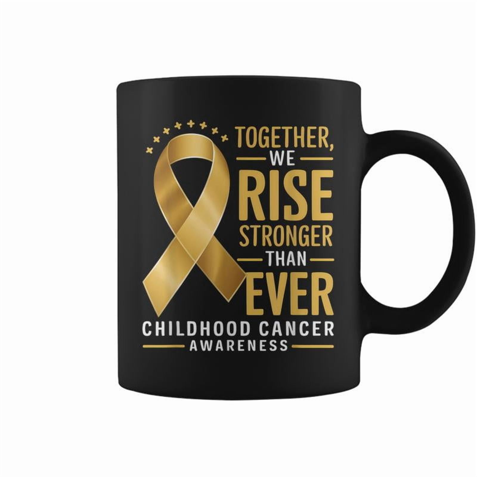Childhood Cancer Awareness We Rise Stronger Gold Ribbon Coffee Mugs ...