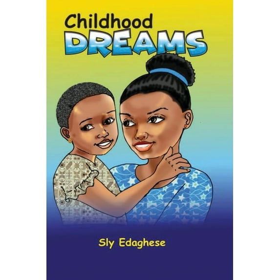 Childhood Dreams, (Paperback)