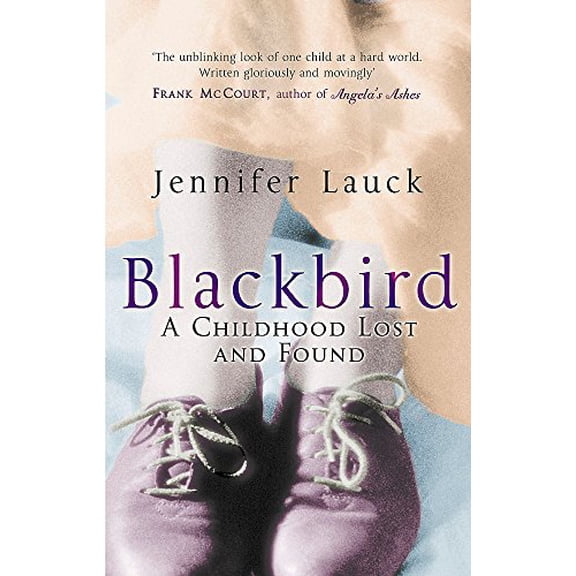 Pre-Owned Blackbird : A Childhood Lost (Paperback) 0349114773 9780349114774