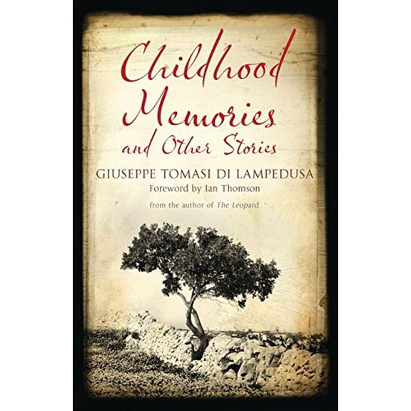 Pre-Owned Childhood Memories and Other Stories (Alma Classics): Giuseppe Tomasi Di Lampedusa. Paperback