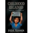 thumbnail image 1 of Childhood Regained (American Schools Edition) (Paperback), 1 of 1