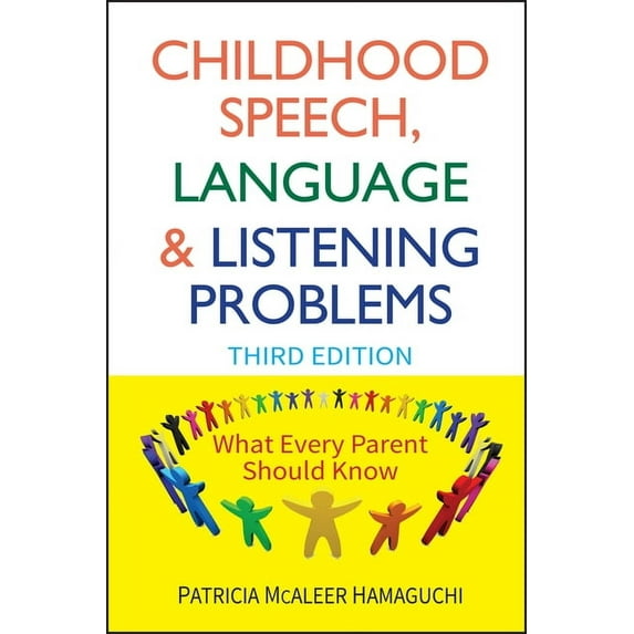 Childhood Speech, Language, and Listening Problems, (Paperback)