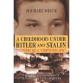 thumbnail image 1 of Pre-Owned A Childhood under Hitler and Stalin: Memoirs of a "Certified Jew", 9780299185442, Paperback, 1 edition, 1 of 1