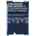 thumbnail image 1 of Childhood and Nation in Contemporary World Cinema: Borders and Encounters, (Hardcover), 1 of 1