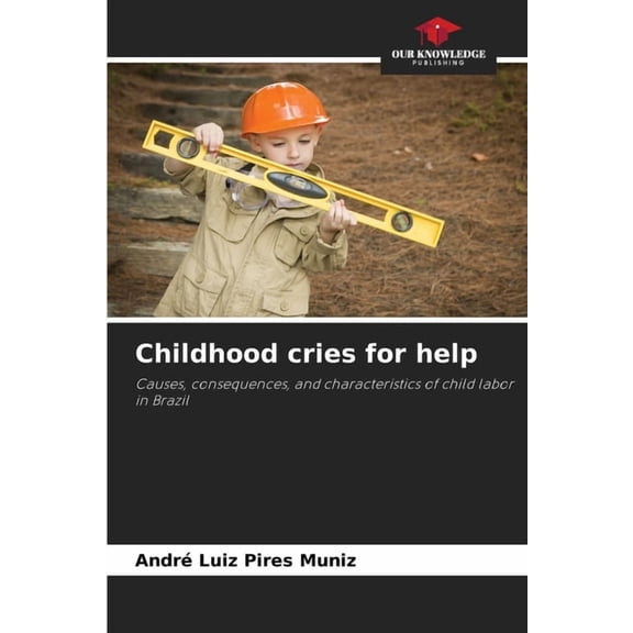 Childhood cries for help, (Paperback)