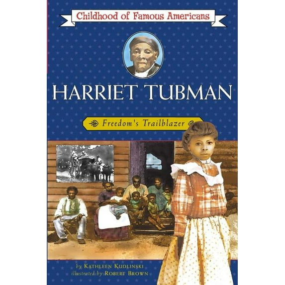 Childhood of Famous Americans: Harriet Tubman (Paperback)
