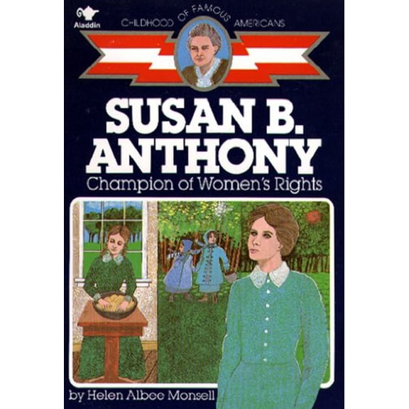 Pre-Owned Susan B. Anthony: Champion of Women's Rights (Paperback) 0020418000 9780020418009