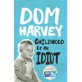 thumbnail image 1 of Childhood of an Idiot (Paperback), 1 of 5