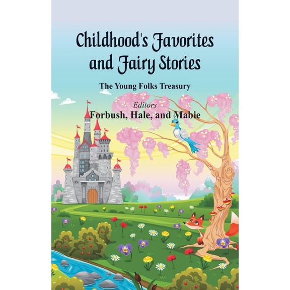 Childhood's Favorites and Fairy Stories, (Paperback)
