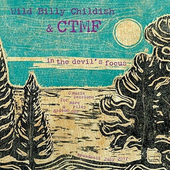 Childish,Billy & CTMF - In The Devil's Focus: 6music Sessions For Marc - Rock - Vinyl