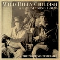 thumbnail image 1 of Childish,Billy Wild & the Singing Loins - The Fighting Temeraire - Music & Performance - CD, 1 of 1