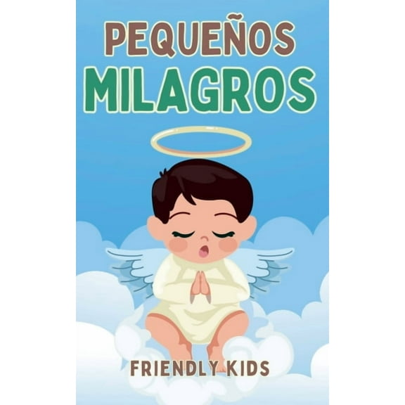 Childish Pequeos Milagros, Book 1, (Paperback)