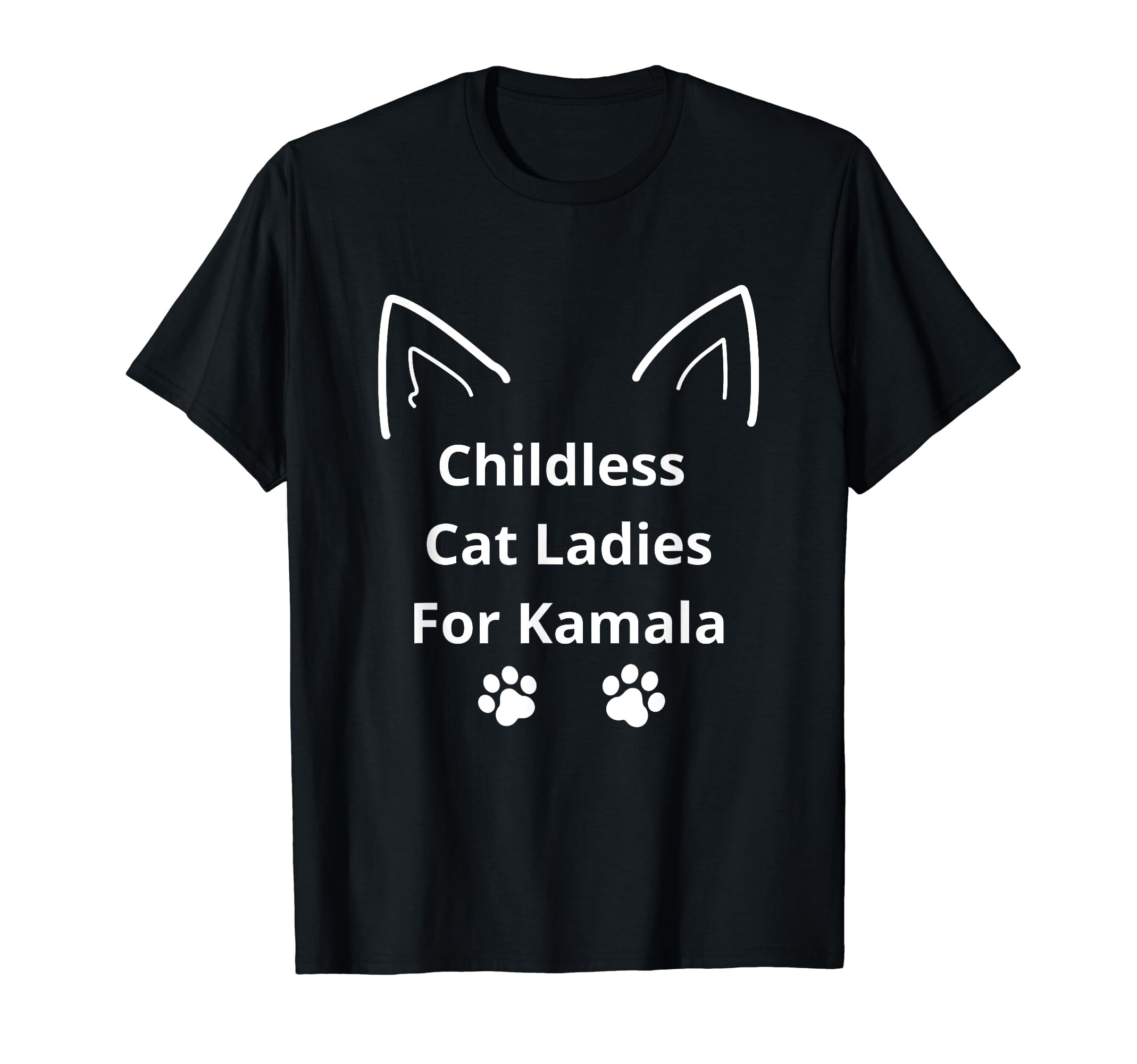 Childless Cat Ladies for Kamala 2024, Funny Kamala 2024 T-Shirt ...