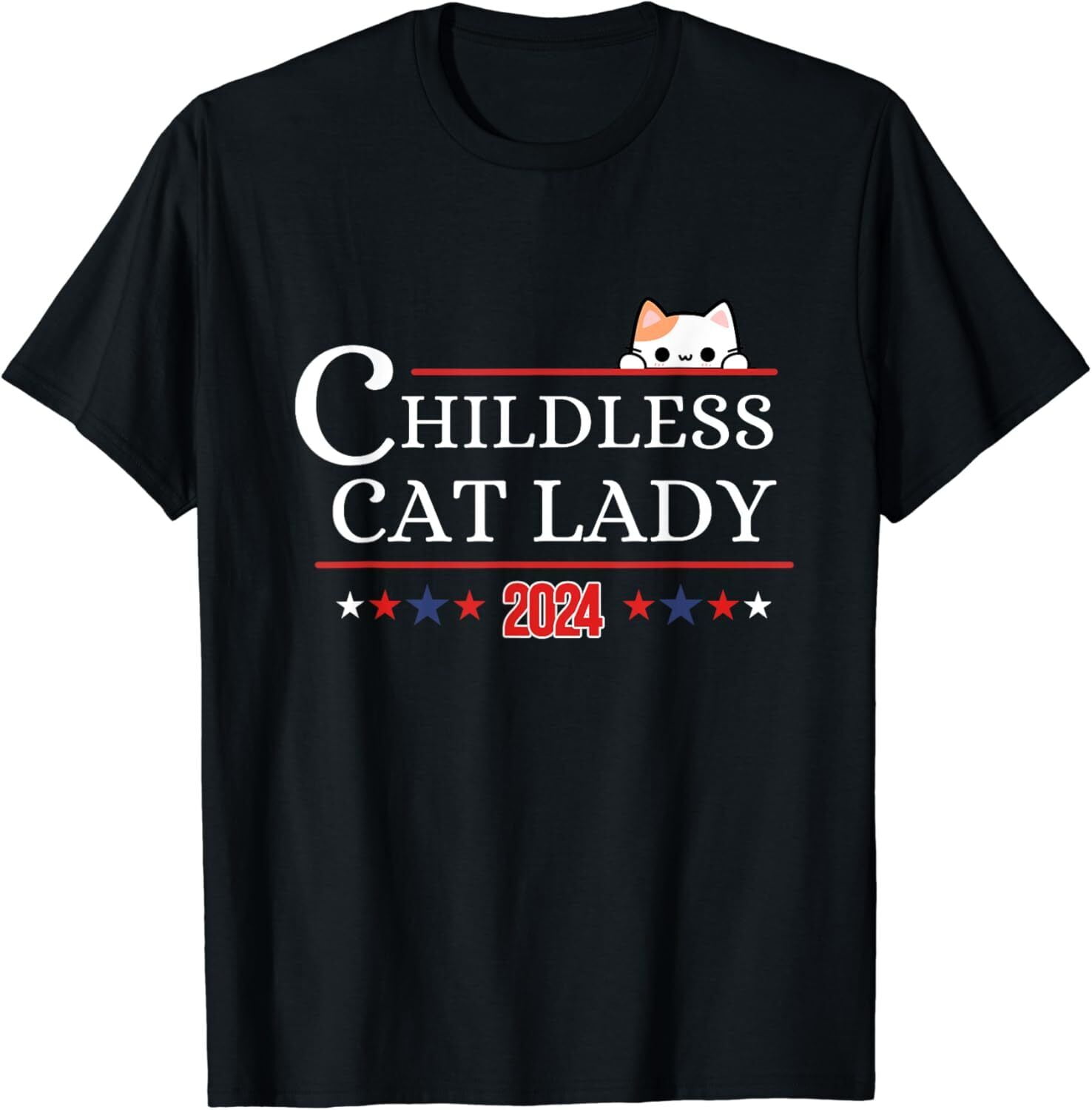 Childless Cat Lady 2024 Unisex TShirt