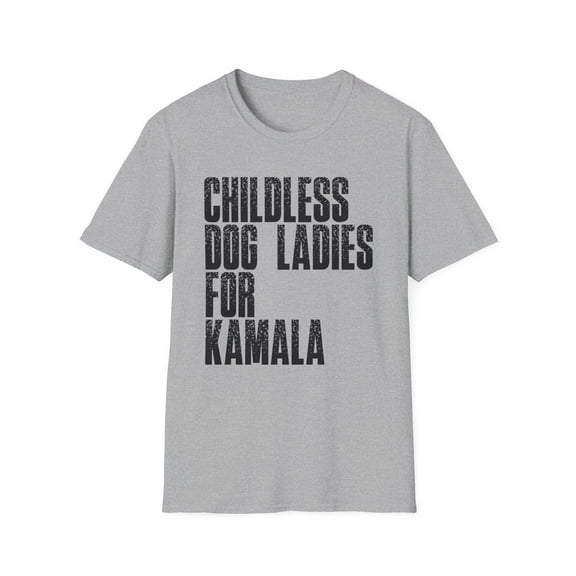 Childless Dog Lady, Gildan Unisex Softstyle T-Shirt, Kamala Tee, S-3XL