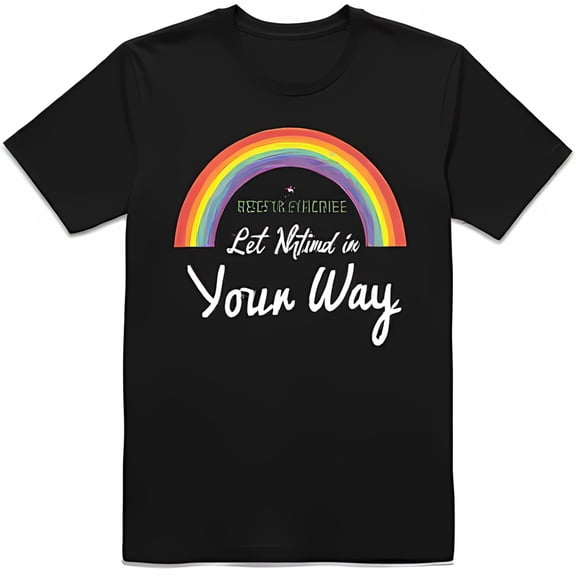 Childlike Rainbow Arch Black T-Shirt with Let Nihitism in Your Way Text