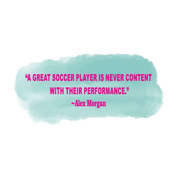 Children A Great Soccer Player Motivational Quote Wall Decal Decoration Never Content With Their Performance SoccerPlayer Quotes Lasts Years and Easily Removable - Size: 20 In(W) x 10 In(H)
