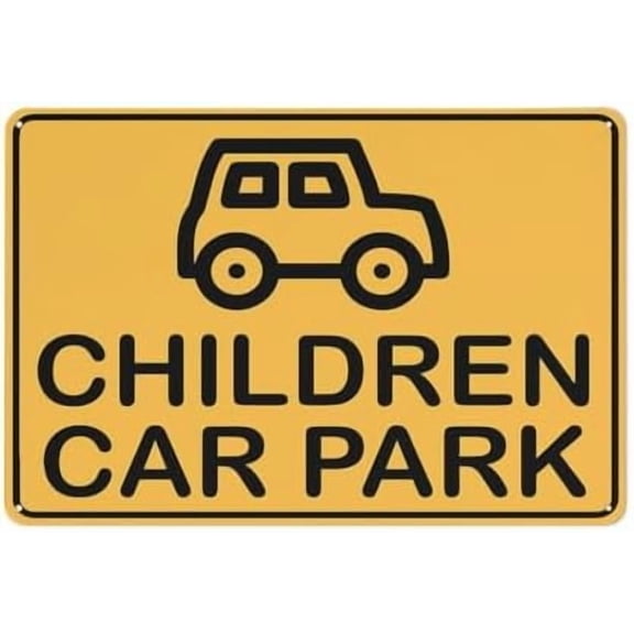 Children Car Park Sign 12X8 Inches Metal Aluminum Signs, Weather Resistant, Weatherproof, Indoor Or Outdoor