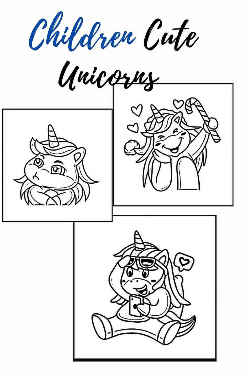Children Cute Unicorns: Coloring Book kids 4-6-8 (Paperback)