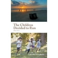 thumbnail image 1 of Children Decided to Run, 1 of 1