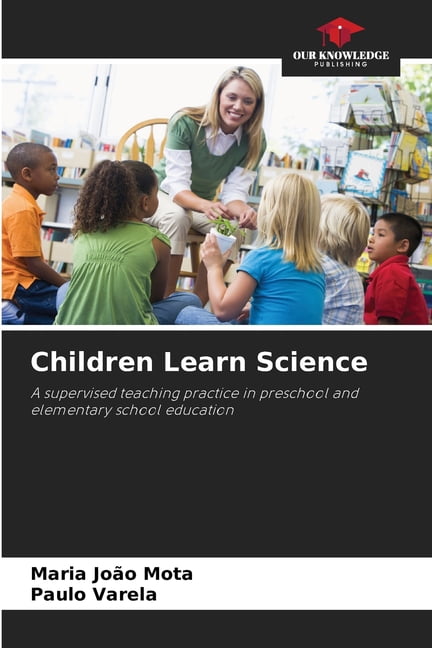 Children Learn Science, (Paperback)