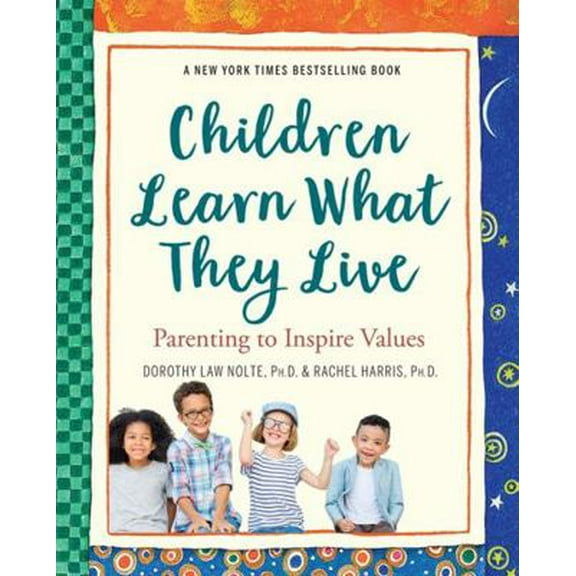 Pre-Owned Children Learn What They Live (Paperback) 0761109196 9780761109198