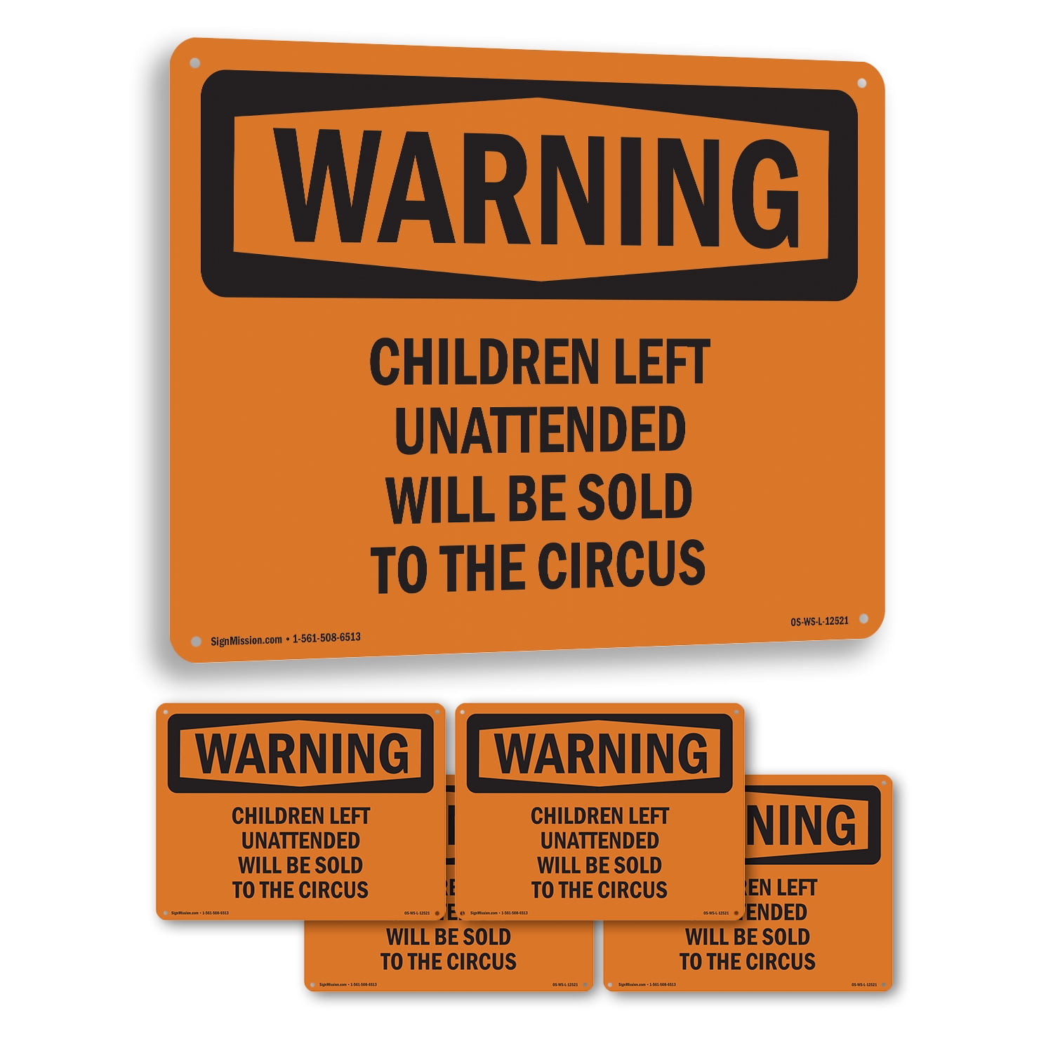Children Left Unattended Will Be OSHA WARNING Rigid Plastic Sign 24