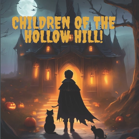 Children Of The Hollow Hill: Where Lost Children Find Their Home, (Paperback)