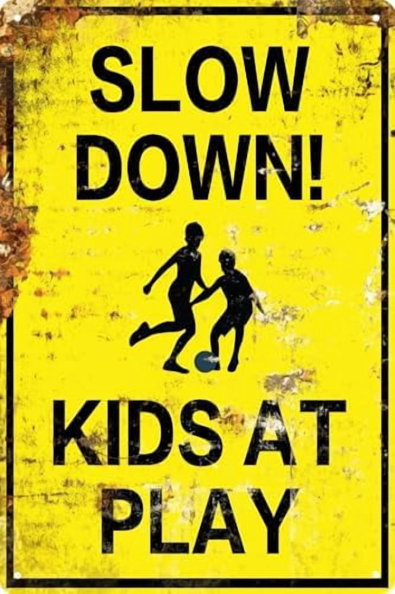 Children At Play Safety Signs For Slow Down Kids Street Signs Metal Tin ...