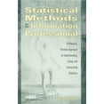 thumbnail image 1 of Statistical Methods for the Information Professional: A Practical, Painless Approach to Understanding, Using, and Interpreting Statistics, 1 of 1