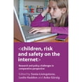thumbnail image 1 of Pre-Owned Children, Risk and Safety on the Internet: Research and Policy Challenges in Comparative Perspective (Paperback) by Sonia Livingstone, Leslie Haddon, Anke Görzig, 1 of 1