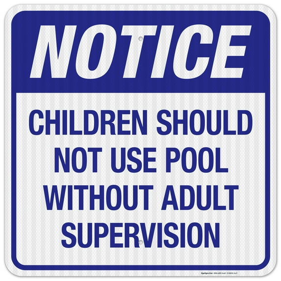Children Should Not Use Pool Without Adult Supervision Sign, Pool Sign,